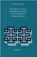 Front cover of The Supreme Gods of the Bosporan Kingdom by Yulia Ustinova
