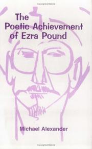 Front cover of The Poetic Achievement of Ezra Pound by Michael Alexander
