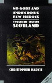 Front cover of No Gods and Precious Few Heroes by Christopher Harvie