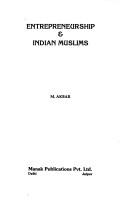 Front cover of Entrepreneurship & Indian Muslims by M. Akbar Ansari