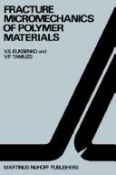 Front cover of Fracture micromechanics of polymer materials by Vitaut Petrovich Tamuzh