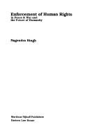 Cover of Enforcement of human rights in peace & war and the future of humanity by Nagendra Singh
