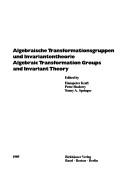 Front cover of Algebraische Transformationsgruppen und Invariantentheorie = by Hanspeter Kraft