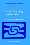 Cover of Science, technology, and the military by Everett Mendelsohn