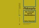 Front cover of Philosophy: the concept and its manifestations by Nathan Rotenstreich