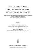 Front cover of Evaluation and explanation in the biomedical sciences by Trans-disciplinary Symposium on Philosophy and Medicine (1st 1974 Galveston, Tex.)
