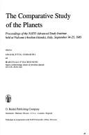 Front cover of The comparative study of the planets by NATO Advanced Study Institute (1981 Isola Vulcano, Italy)
