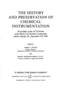 Front cover of The History and Preservation of Chemical Instrumentation (Chemists and Chemistry) by Unknown