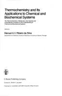 Front cover of Thermochemistry and Its Applications to Chemical and Biochemical Systems by M.A.V. Ribeiro Da Silva
