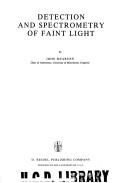 Front cover of Detection and spectrometry of faint light by John Meaburn