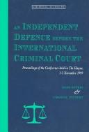 Front cover of An independent defence before the International Criminal Court by Hans Bevers