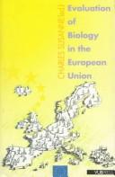 Front cover of Evaluation of Biology in the European Union by Charles Susanne