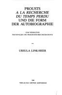 Front cover of Prousts "A la recherche du temps perdu" und die Form der Autobiographie by Ursula Link-Heer