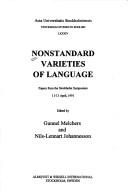 Front cover of Nonstandard Varieties of Language by Unknown