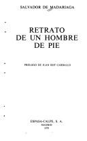 Front cover of Retrato de un hombre de pie by Salvador de Madariaga