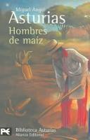 Cover of Hombres De Maiz / Men of Maize (Biblioteca De Autor / Author Library) by Miguel Ángel Asturias