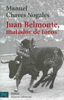 Front cover of Juan Belmonte, matador de toros by Manuel Chaves Nogales