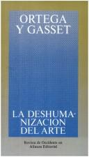 Cover of La deshumanización del arte y otros ensayos de estética by José Ortega y Gasset