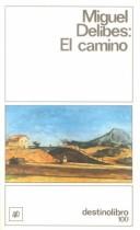 Front cover of El camino by Miguel Delibes