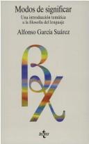 Cover of Modos de significar by Alfonso García Suárez