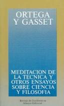 Cover of Meditación de la técnica y otros ensayos sobre ciencia y filosofía by José Ortega y Gasset
