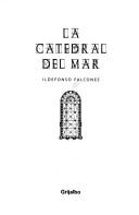 Cover of La catedral del mar by Ildefonso Falcones de Sierra