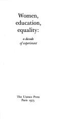 Front cover of Women, education, equality by UNESCO