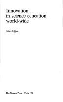 Cover of Innovation in science education, world-wide by Albert V. Baez