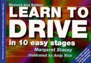 Front cover of Learn to Drive in 10 Easy Stages by Margaret Stacey