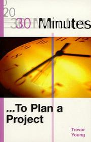 Front cover of 30 Minutes to Plan a Project (30 Minutes) by Trevor Young