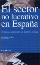Front cover of El Sector No Lucrativo En España by Maximino Carpio Garcia