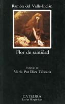 Front cover of Flor de santidad by Ramón del Valle Inclán