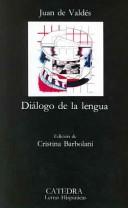 Front cover of Diálogo de la lengua by Juan de Valdés