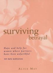 Cover of Surviving Betrayal by Alice May