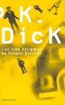 Front cover of The three stigmata of Palmer Eldritch by Philip K. Dick