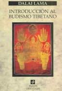 Cover of Introducción al budismo tibetano by His Holiness Tenzin Gyatso the XIV Dalai Lama