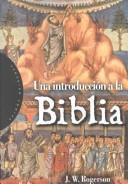 Front cover of Una introduccion a la biblia by John W. Rogerson