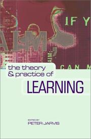 Front cover of The Theory and Practice of Learning by Peter Jarvis