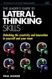 Front cover of The Leader's Guide to Lateral Thinking Skills by Paul Sloane