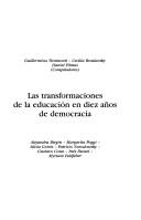 Cover of Las transformaciones de la educación en diez años de democracia by Guillermina Tiramonti