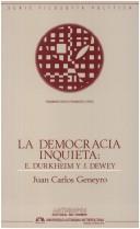 Front cover of La Democracia Inquieta by Juan Carlos Geneyro