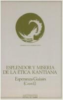 Front cover of Esplendor y miseria de la ética kantiana by Esperanza Guisán