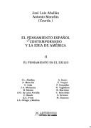 Cover of El Pensamiento español contemporáneo y la idea de América by José Luis Abellán