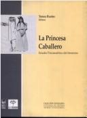 Cover of La princesa caballero by Unknown