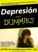 Cover of Depression for Dummies by Laura L. Smith Ph.D.
