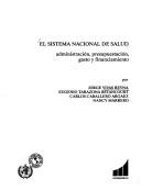 Front cover of El Sistema Nacional de Salud by Jorge Vivas Reyna