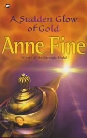 Front cover of Sudden Glow of Gold by Anne Fine