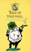 Front cover of Toad of Toad Hall by A. A. Milne