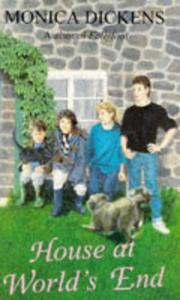 Front cover of The house at World's End by Monica Dickens