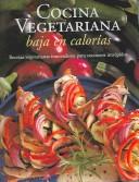 Cover of Cocina vegetariana baja en calorias (Cocina vegetariana series) by Jenny Stacey